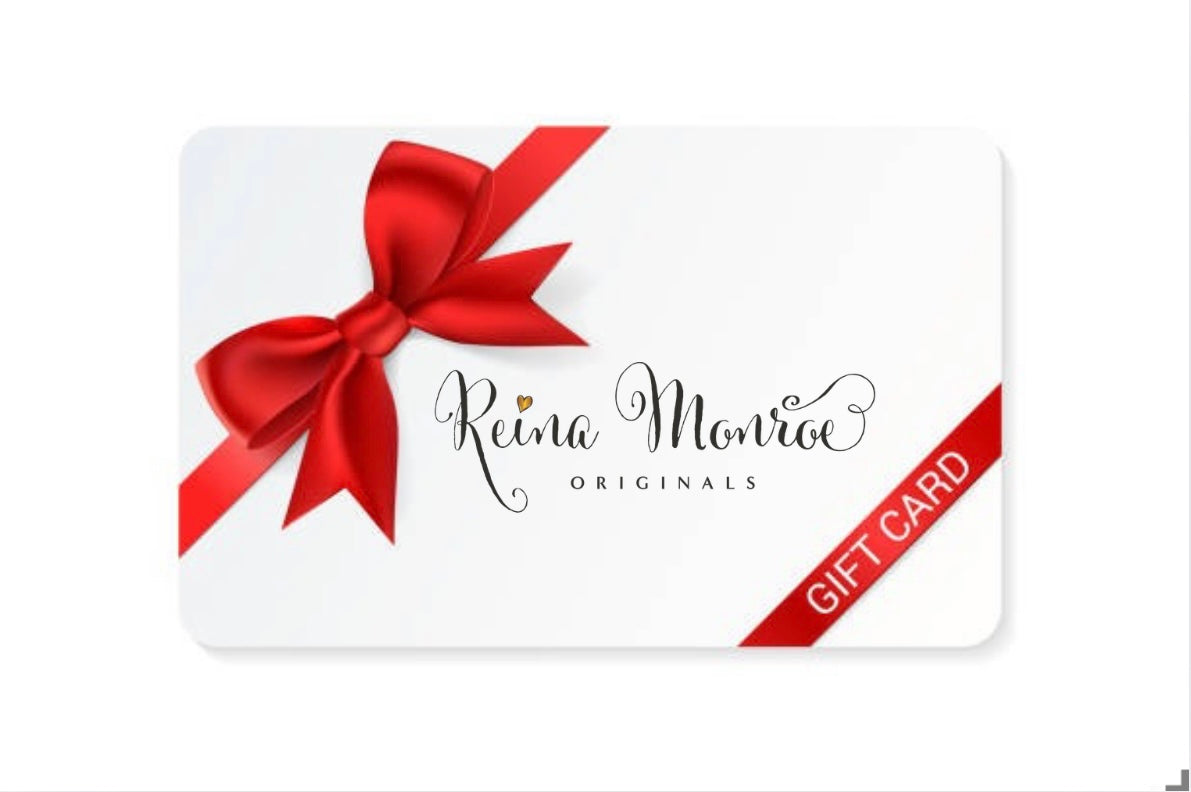 Reina Monroe Gift Card